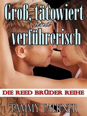 cover image of Groß, tätowiert und verführerisch